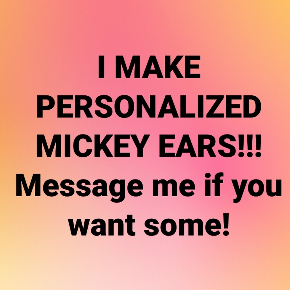 Personalized Mickey Ears and hats!